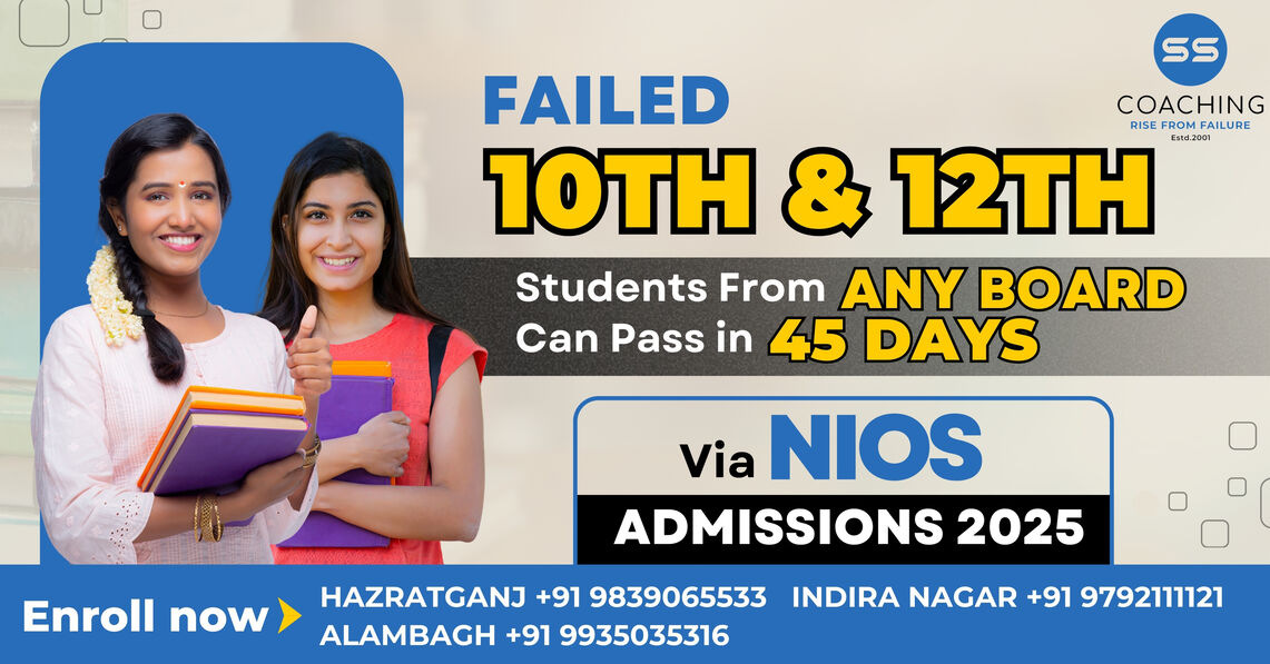 NIOS Admission in Lucknow 2025 started. Join Now SS Coaching Best NIOS Center in Lucknow for Failed Students, Limited. National Institute of Open Schooling Admissions 2025 for Class 10th and 12th Started